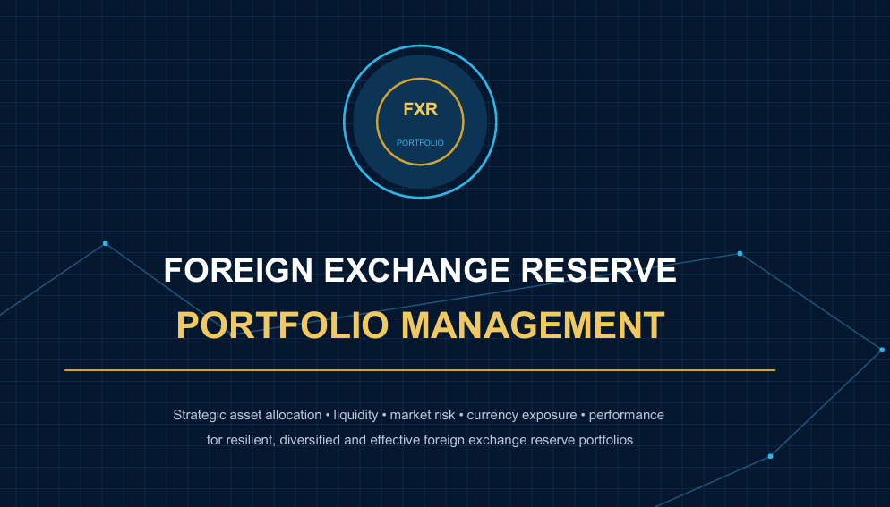 Foreign Exchange Reserve Portfolio Management
